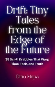 Drift: Tiny Tales From the Edge of the Future cover image cdn