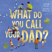 What Do You Call Your Dad? cover image cdn