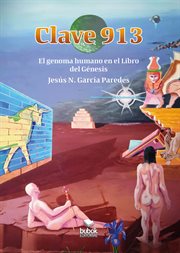 Clave 913 : El Genoma Humano en el Libro Del Génesis cover image cdn
