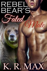 Rebel Bear's Fated Mate cover image cdn
