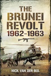 The Brunei Revolt, 1962-1963 cover image cdn