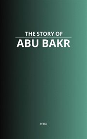 The Story of Abu Bakr cover image cdn