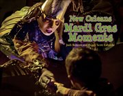 New Orleans Mardi Gras Moments cover image cdn