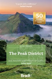Peak District (Slow Travel) : Local, Characterful Guides to Britain's Special Places cover image cdn