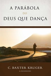 A Parábola Do Deus que Dança cover image cdn