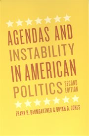 Agendas and Instability in American Politics cover image cdn