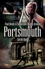 Foul Deeds & Suspicious Deaths Around Portsmouth cover image cdn
