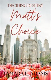 Deciding Destiny: Matt's Choice cover image cdn