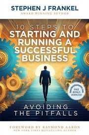 10 Steps to Starting and Running a Successful Business : Avoiding the Pitfalls cover image cdn