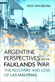 Argentine Perspectives on the Falklands War : The Recovery and Loss of Las Malvinas cover image cdn