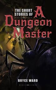 The Short Stories of a Dungeon Master cover image cdn