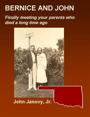 Bernice and John: Finally Meeting Your Parents Who Died a Long Time Ago cover image cdn