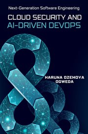 Cloud Security and AI-Driven DevOps : Next-generation Software Engineering cover image cdn