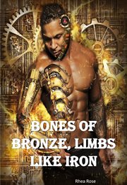 Bones of Bronze, Limbs like Iron cover image cdn