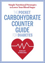 The Pocket Carbohydrate Counter Guide for Diabetes : Simple Nutritional Strategies to Lower Your Blood Sugar cover image cdn