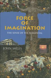 Force of Imagination : The Sense of the Elemental cover image cdn