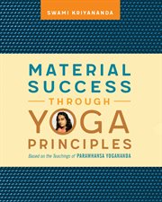 Material Success Through Yoga Principles cover image cdn