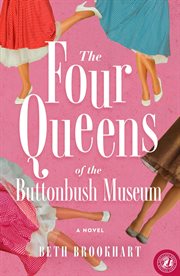 Four Queens of the Buttonbush Museum cover image cdn