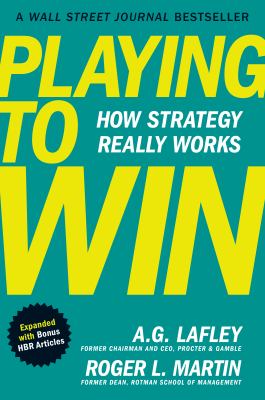 Playing to win, expanded : how strategy really works  cover image cdn
