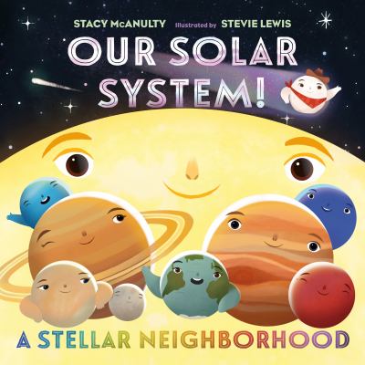Our solar system! : a stellar neighborhood  cover image cdn