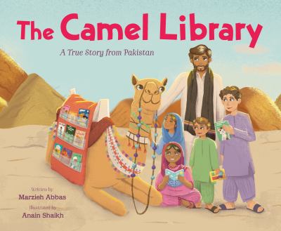 The camel library : a true story from Pakistan  cover image cdn