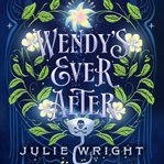 Wendy's Ever After cover image cdn