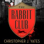 The Rabbit Club cover image cdn