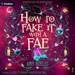 How to Fake It With a Fae cover image cdn
