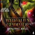 Wed to the Alien Gladiator cover image cdn