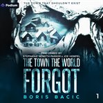 The Town the World Forgot cover image cdn
