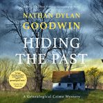 Hiding the Past : A Morton Farrier, Forensic Genealogist Story cover image cdn
