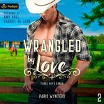 Wrangled by Love cover image cdn