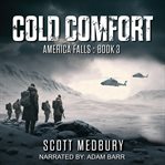 Cold Comfort : A Post-apocalyptic Survival Thriller cover image cdn