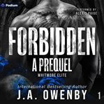 Forbidden: A Whitmore Elite Prequel cover image cdn
