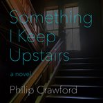 Something I Keep Upstairs cover image cdn