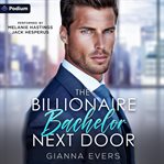 The Billionaire Bachelor Next Door cover image cdn