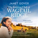 The Knitting Club at Wagtail Ridge cover image cdn