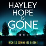 Hayley Hope Is Gone cover image cdn