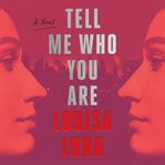Tell Me Who You Are cover image cdn
