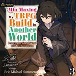Min-Maxing My TRPG Build in Another World: Volume 3 cover image cdn