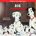 101 Dalmatiner: Das Original-Hörbuch zum Disney-Film cover image cdn