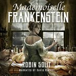 Mademoiselle Frankenstein cover image cdn