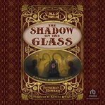 The Shadow on the Glass : A Cthulhu by Gaslight Novel (Call of Cthulhu) cover image cdn