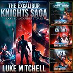 The Excalibur Knights Saga Omnibus : Books #1-3 cover image cdn