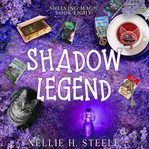 Shadow Legend : A Magical Library Urban Fantasy Novel cover image cdn
