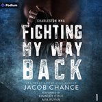 Fighting My Way Back cover image cdn