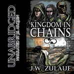Kingdom in Chains : A Ya Dark Fantasy Adventure cover image cdn
