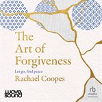 The Art of Forgiveness cover image cdn