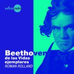 Beethoven - Vidas ejemplares cover image cdn