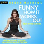 Funny How It Works Out cover image cdn